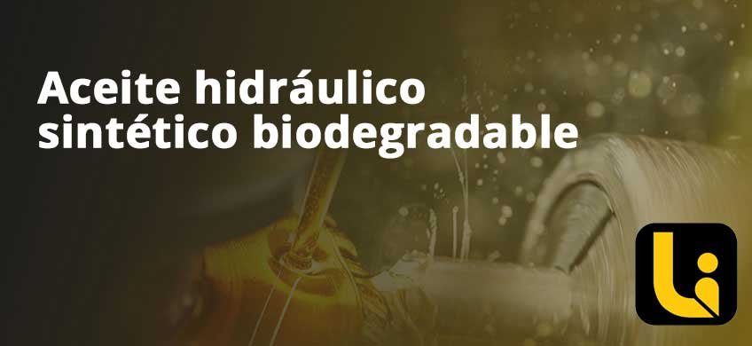 Aceite hidráulico sintético biodegradable