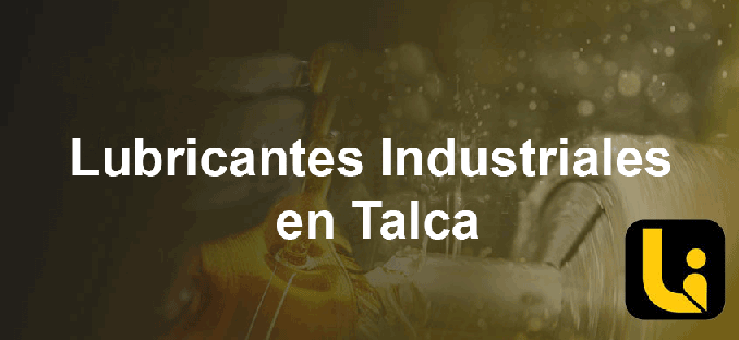 Lubricantes industriales en Talca